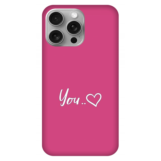 You Heart Shape Case