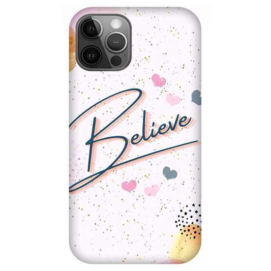 Inspirational Believe Case Apple iPhone 12 Pro Max