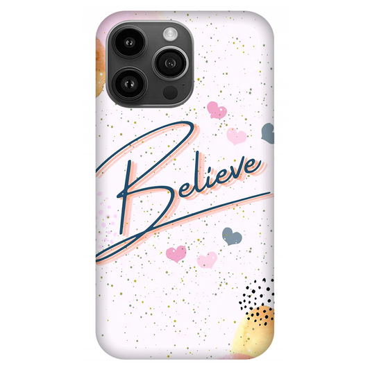 Inspirational Believe Case Apple iPhone 14 Pro Max