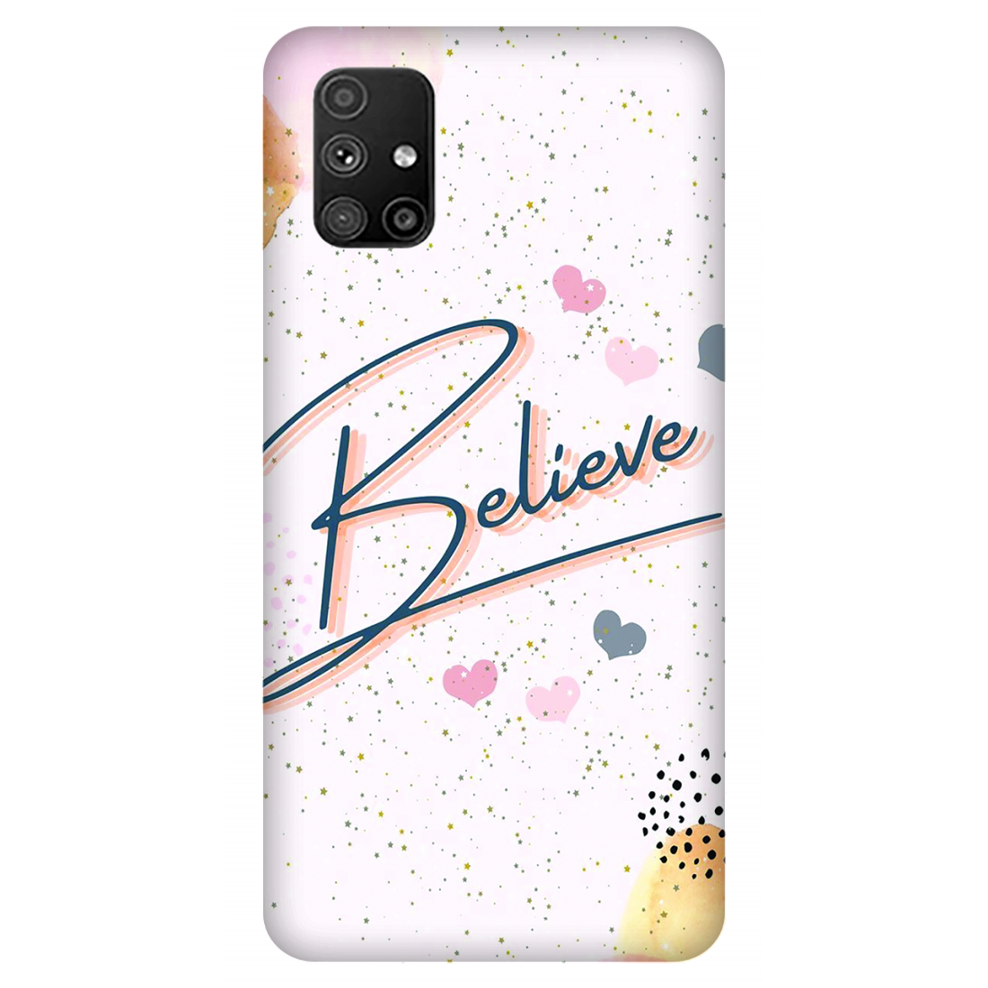 Inspirational Believe Case Samsung Galaxy M51